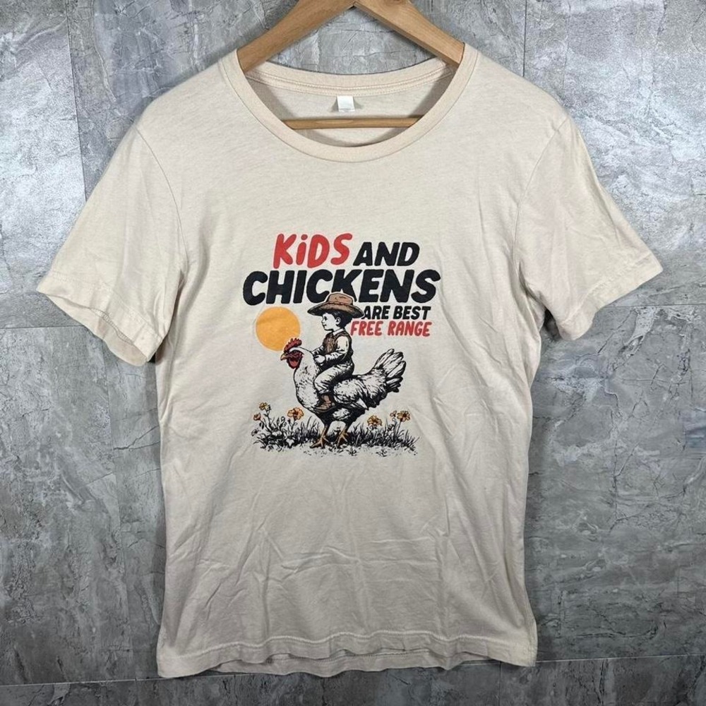 Kids and chickens are best free range tee Shirt Woman's size small  #chickens